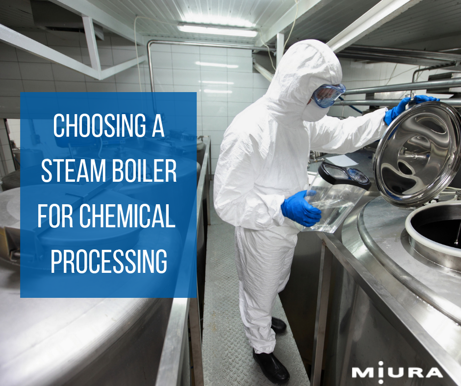 Choosing A Steam Boiler For Chemical Processing