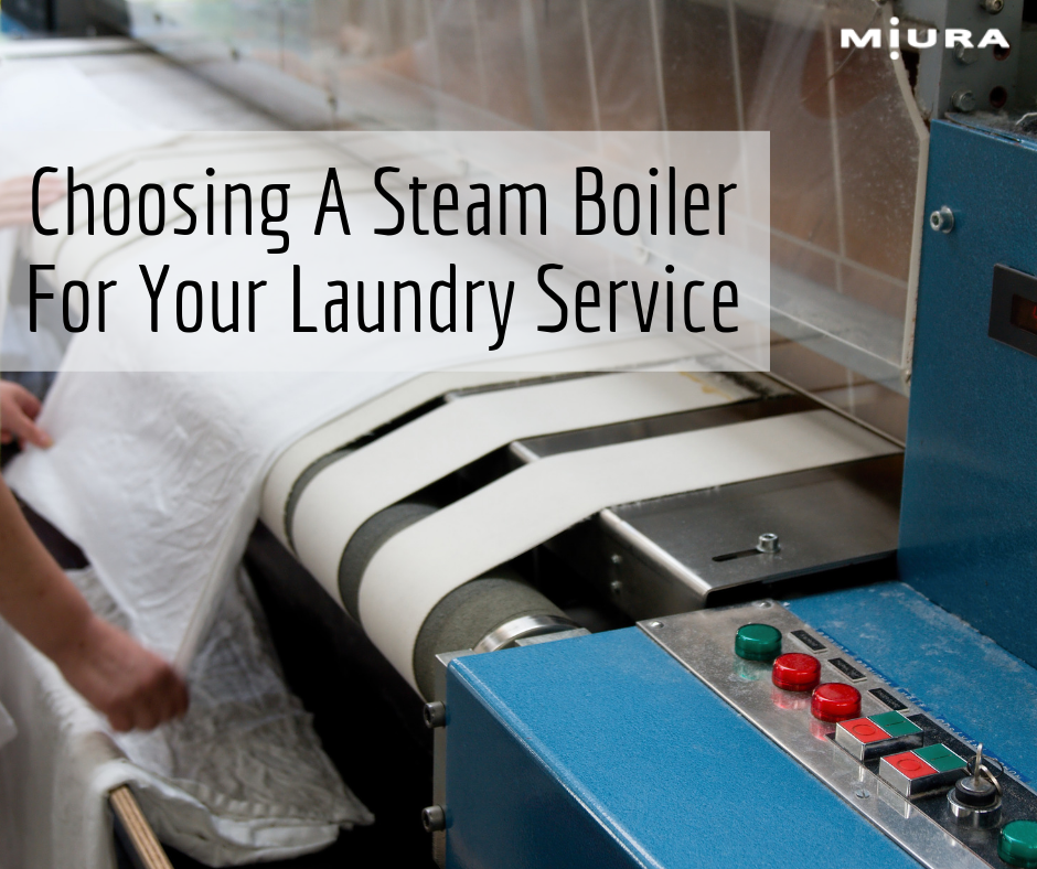 Choosing A Steam Boiler For Your Laundry Service