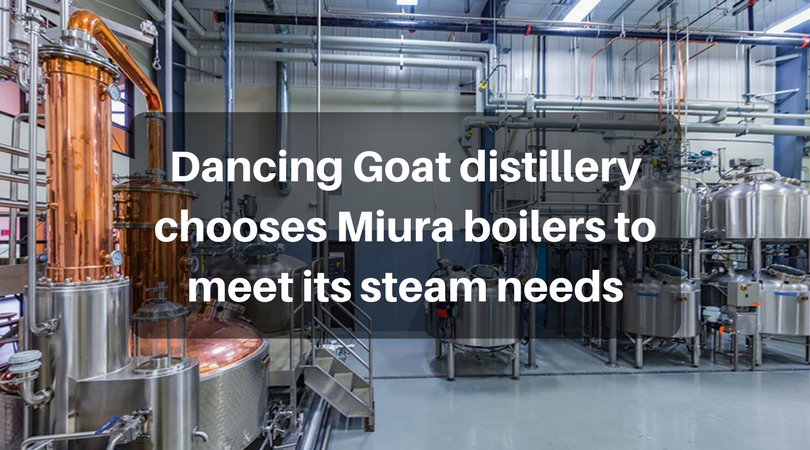 Dancing Goat distillery chooses Miura boilers to meet its steam needs