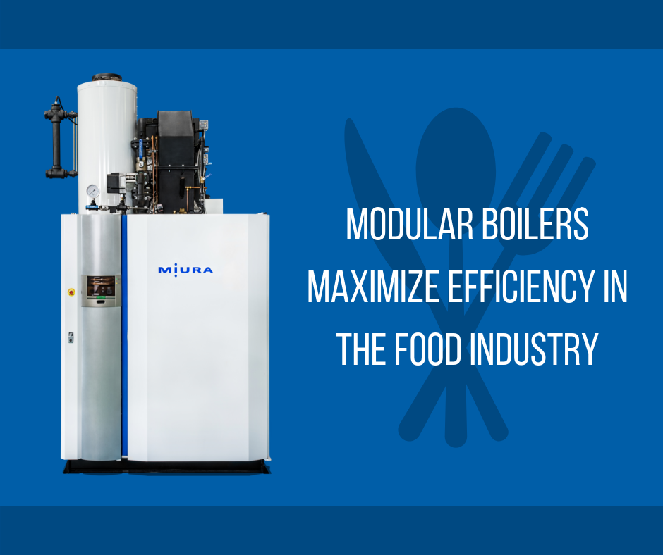 Modular Boilers Maximize Efficiency in the Food Industry